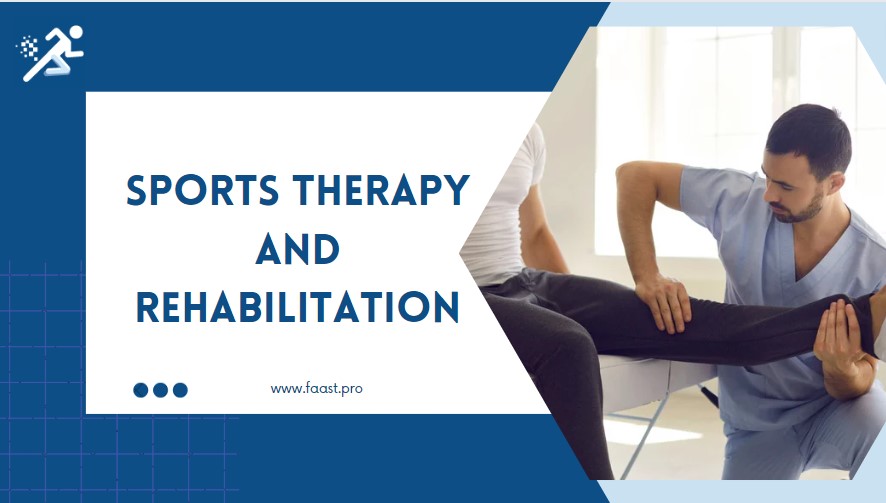 Sports therapy and Rehabilitation